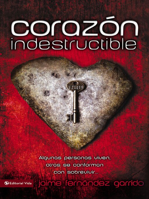 Title details for Corazón indestructible by Jaime Fernández Garrido - Available